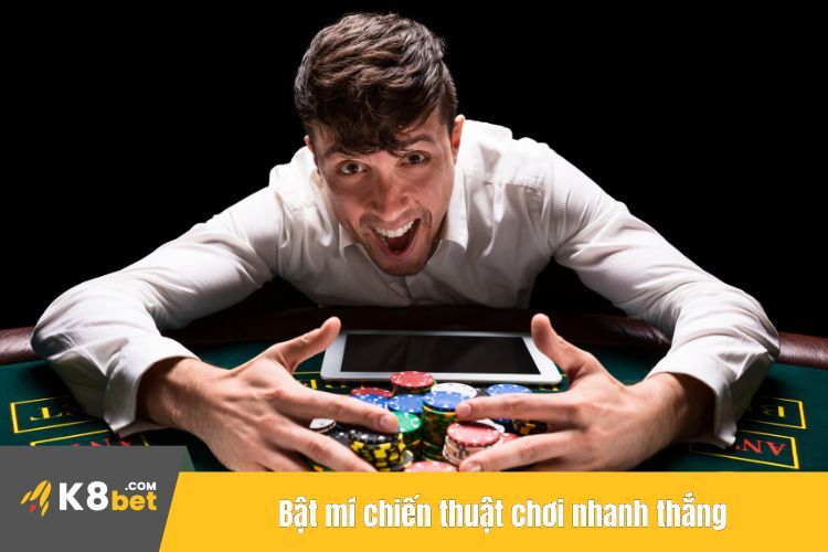 Bật mí chiến thuật chơi nhanh thắng từ bet thủ lâu năm