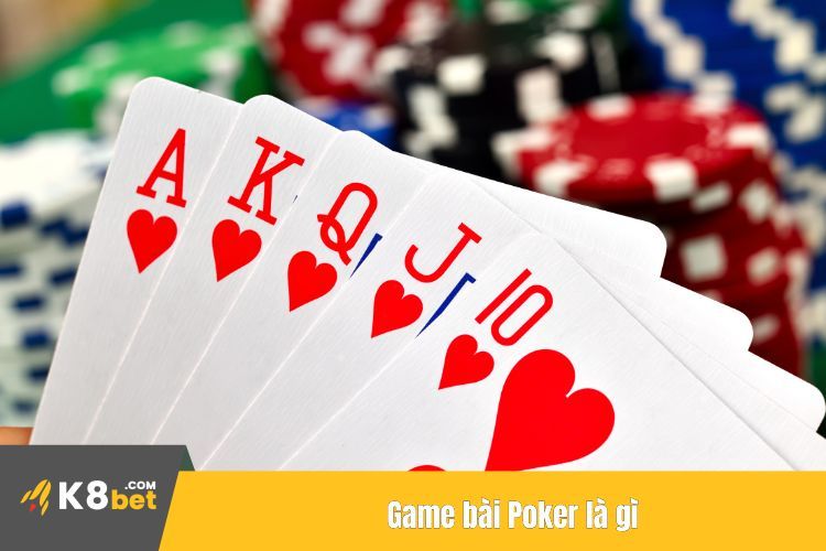 Game bài Poker là gì