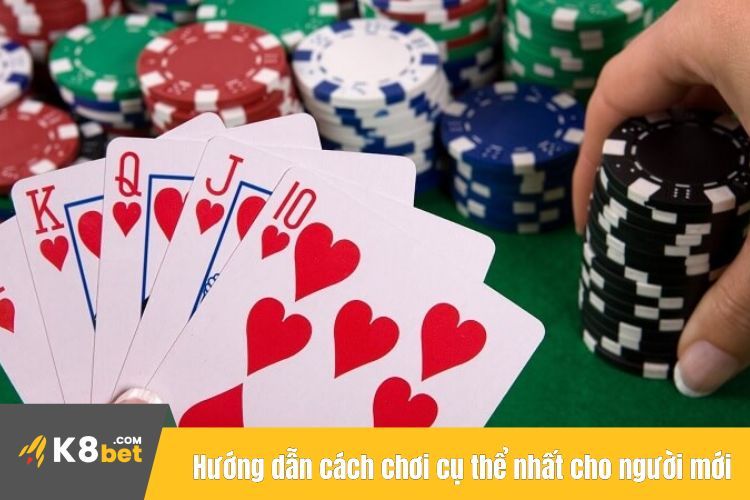 Hướng dẫn cách chơi cụ thể nhất cho người mới bắt đầu từ A-Z